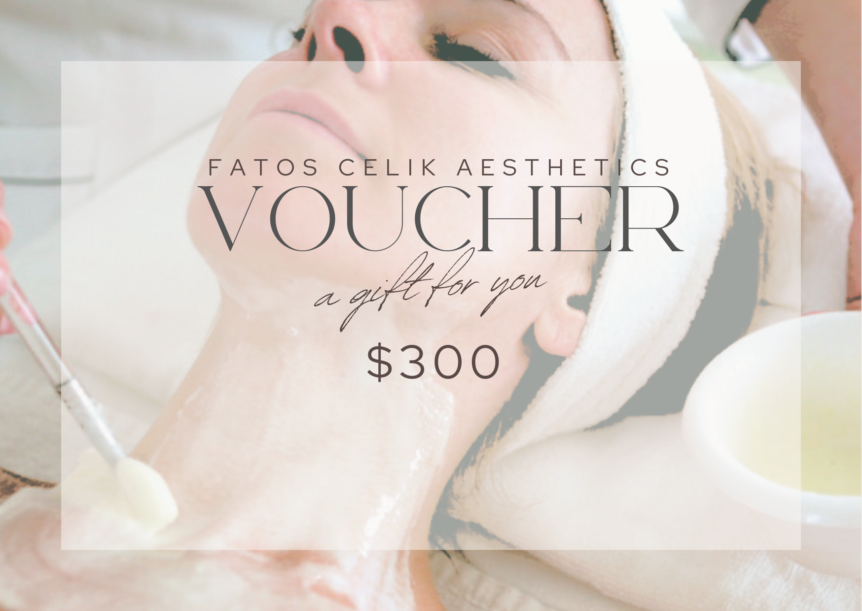 Fatos Celik Aesthetics Gift Voucher